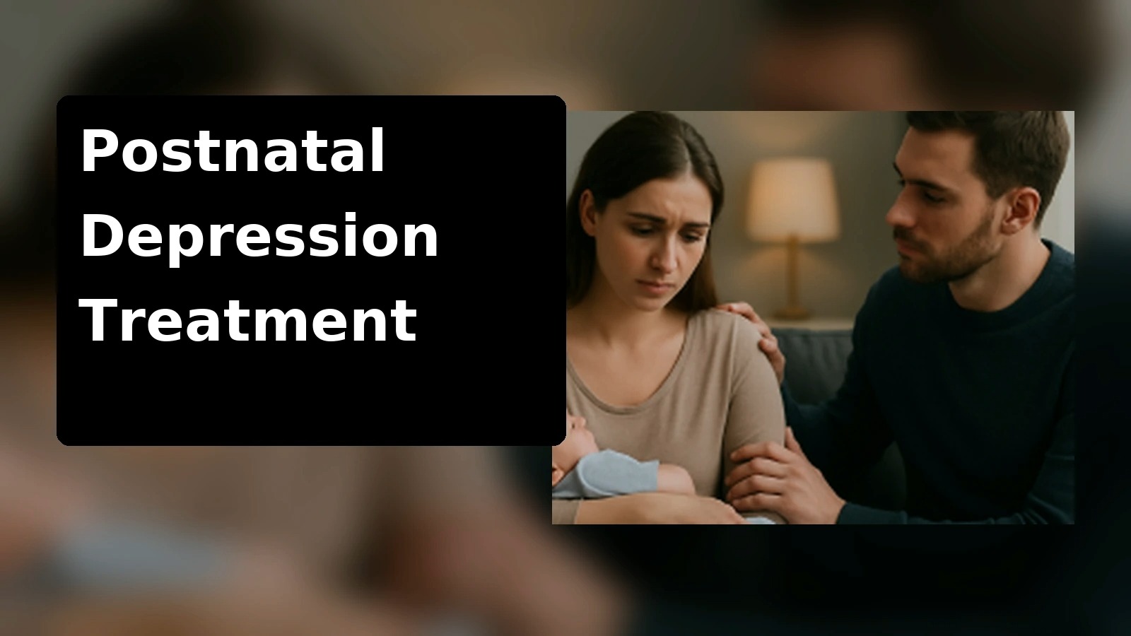 postnatal depression treatment